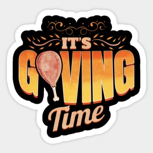 Turkey Leg It Is Giving Time Thanksgiving Sticker